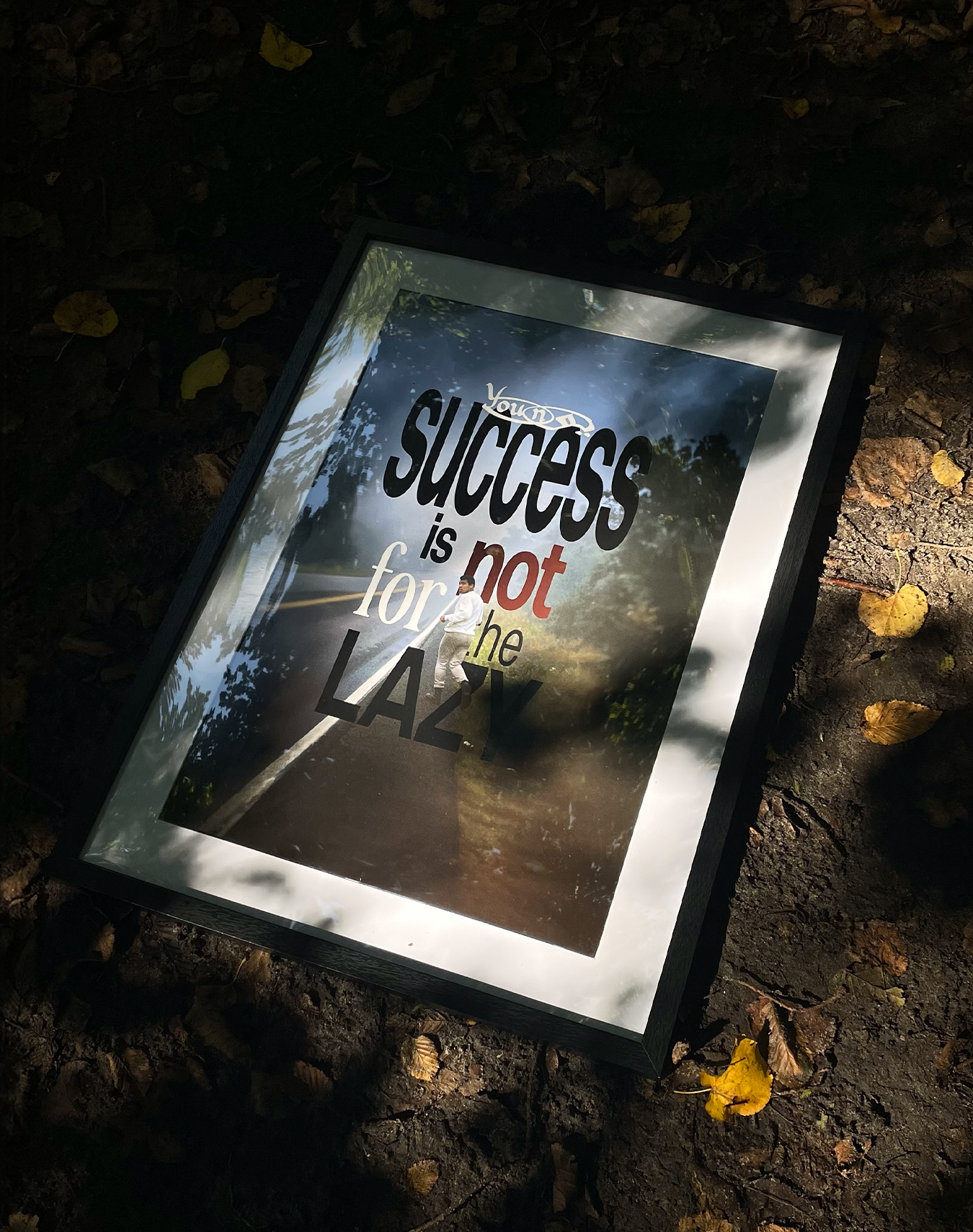 "Success is not for the Lazy" Poster